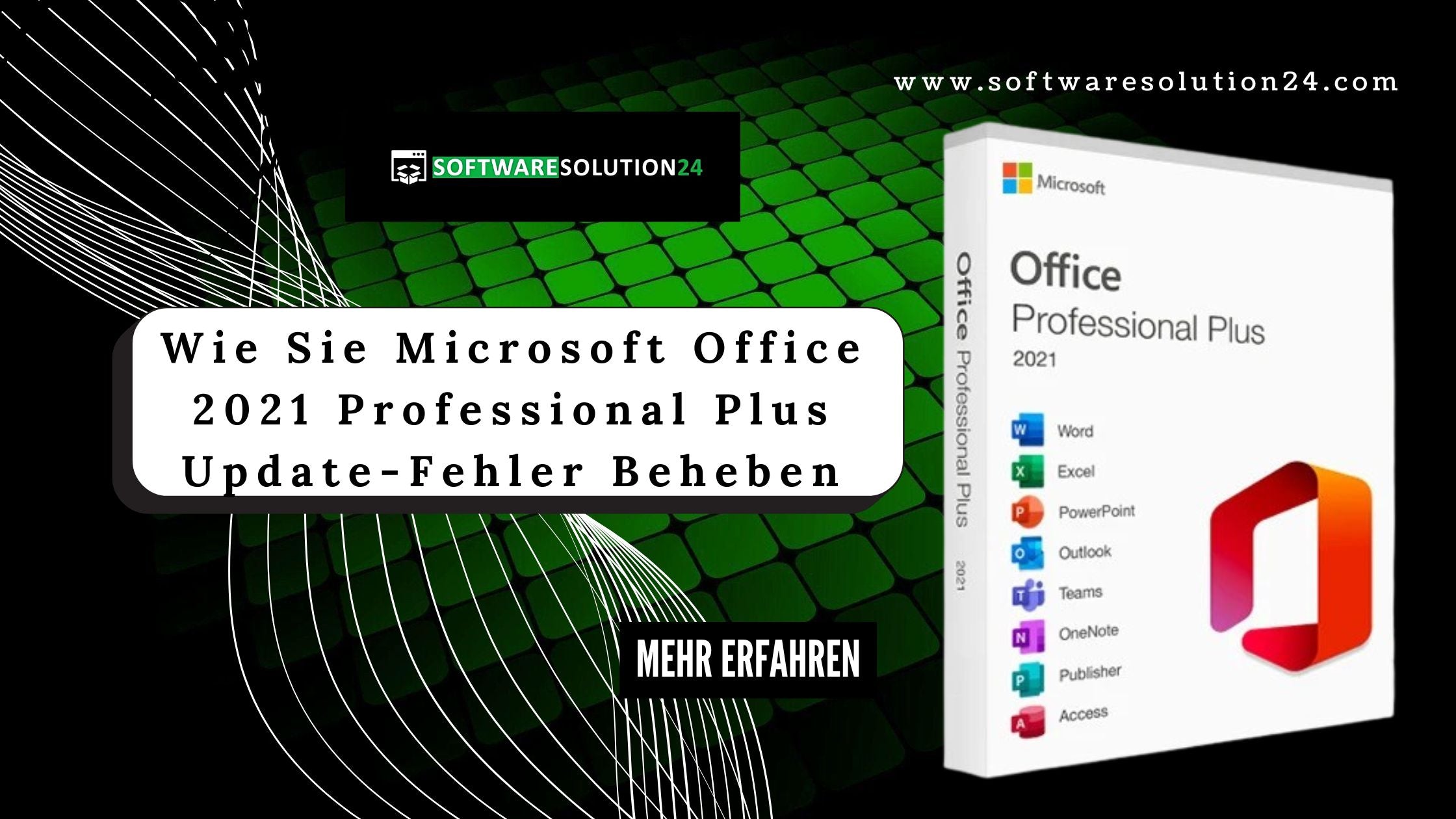 Wie Sie Microsoft Office 2021 Professional Plus Update-Fehler Beheben